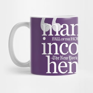 Manically Incomprehensible Mug